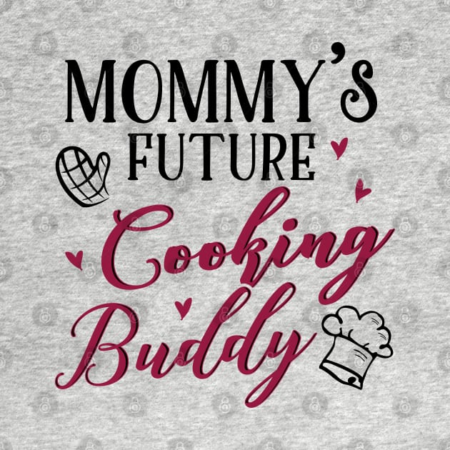 Cooking Mom and Baby Matching T-shirts Gift by KsuAnn